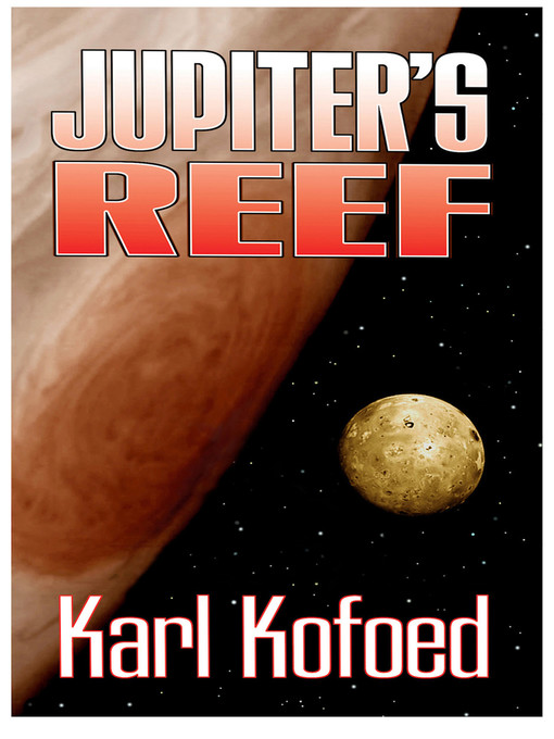 Title details for Jupiter's Reef by Karl Kofoed - Available